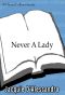 [Regency 04] • Never A. Lady